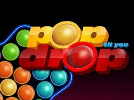 Pop TIll You Drop