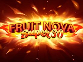 Fruit Super Nova 30