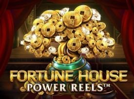 Fortune House Power Reels
